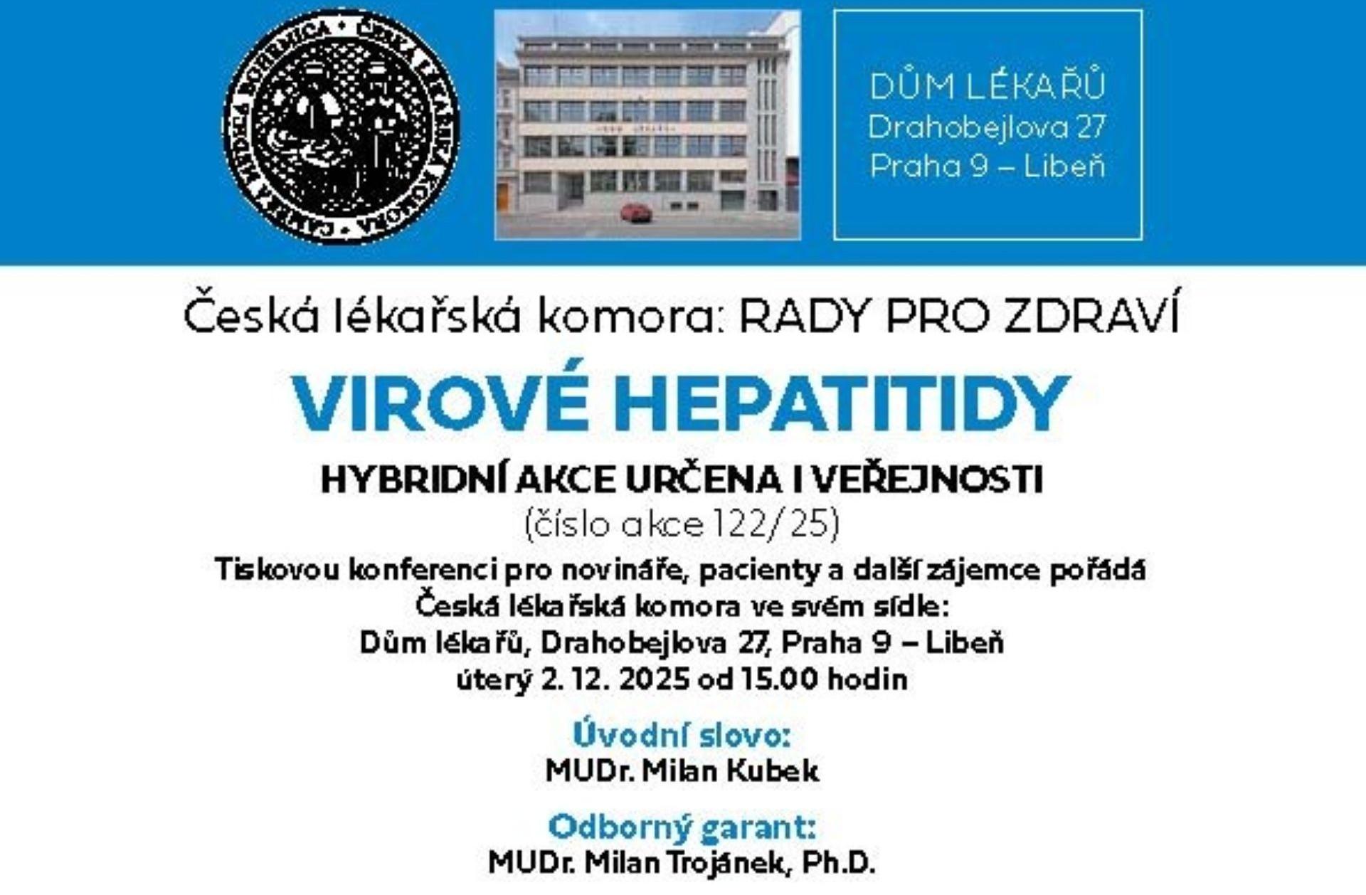 VIROVÉ HEPATITIDY HYBRIDNÍ AKCE URČENA I VEŘEJNOSTI