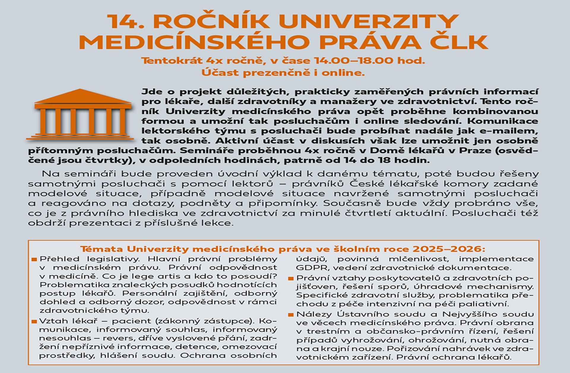 14. ROČNÍK UNIVERZITY MEDICÍNSKÉHO PRÁVA ČLK